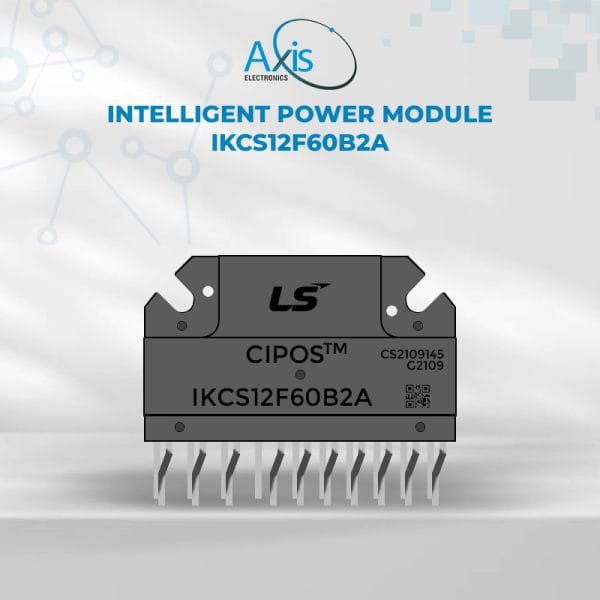 Intelligent Power Module IKCS12F60B2A – Axis Electronics Pvt Ltd