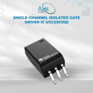 Single-Channel Isolated Gate Driver IC UCC23513Q1